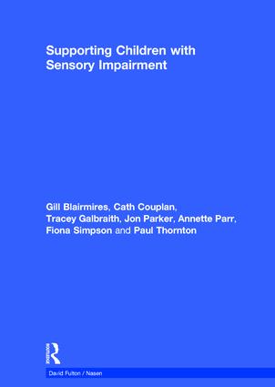 Supporting Children with Sensory Impairment