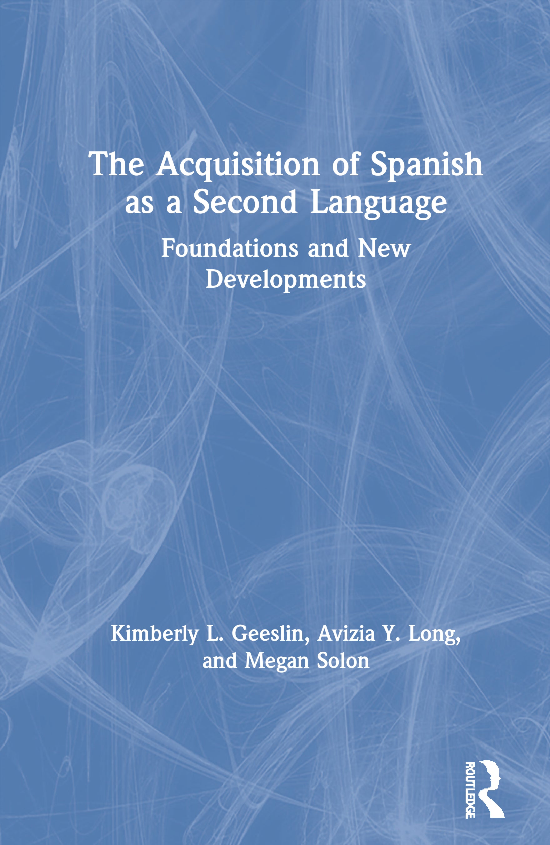 Acquisition of Spanish as a Second Language