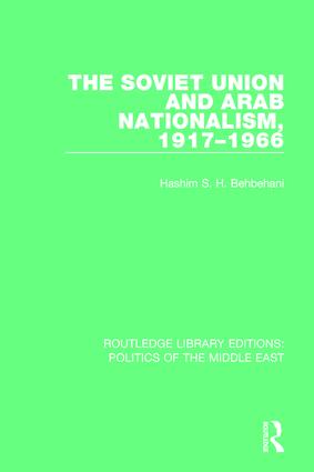 Soviet Union and Arab Nationalism, 1917-1966