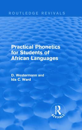 Practical Phonetics for Students of African Languages
