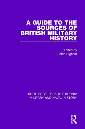 Guide to the Sources of British Military History