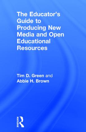 Educator's Guide to Producing New Media and Open Educational Resources