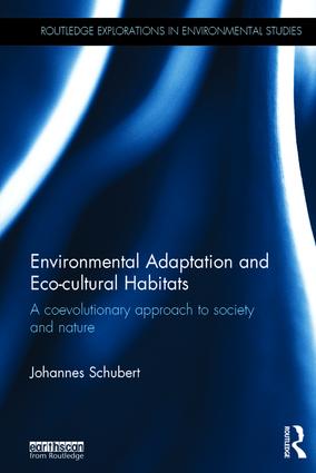 Environmental Adaptation and Eco-cultural Habitats