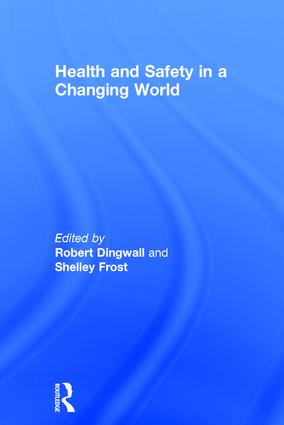 Health and Safety in a Changing World