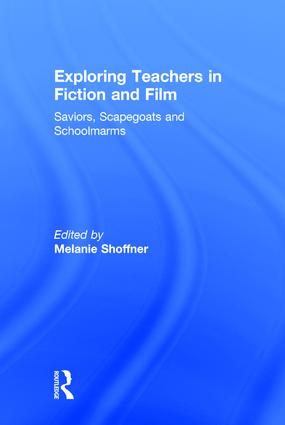 Exploring Teachers in Fiction and Film