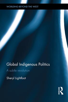 Global Indigenous Politics