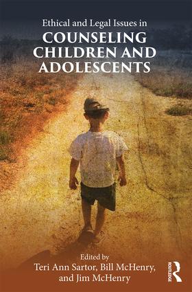 Ethical and Legal Issues in Counseling Children and Adolescents