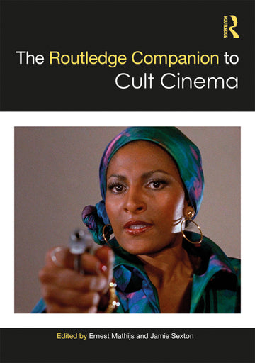 Routledge Companion to Cult Cinema