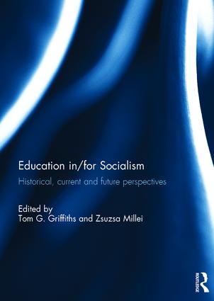 Education in/for Socialism