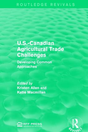 U.S.-Canadian Agricultural Trade Challenges