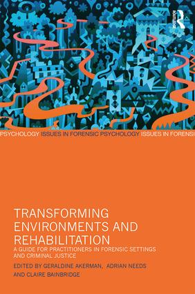 Transforming Environments and Rehabilitation