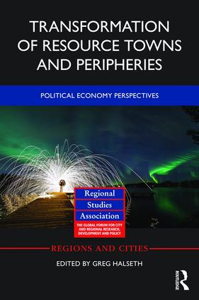 Transformation of Resource Towns and Peripheries
