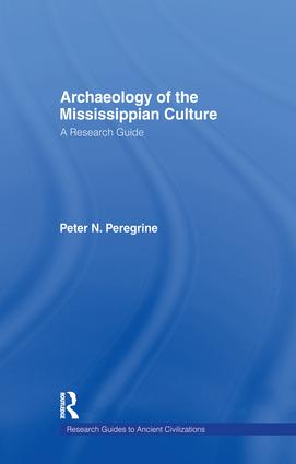 Archaeology of the Mississippian Culture