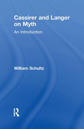 Cassirer and Langer on Myth