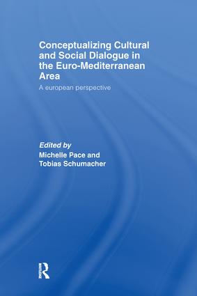 Conceptualizing Cultural and Social Dialogue in the Euro-Mediterranean Area