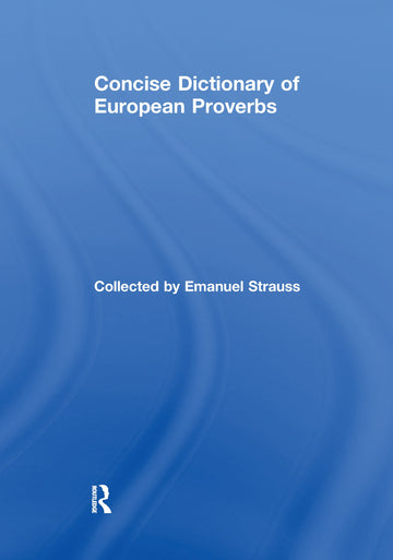 Concise Dictionary of European Proverbs