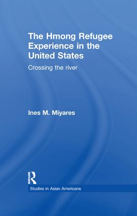 Hmong Refugees Experience in the United States