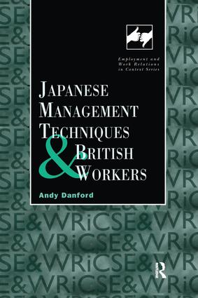 Japanese Management Techniques and British Workers