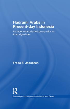 Hadrami Arabs in Present-day Indonesia