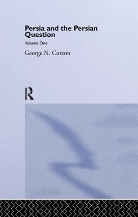 Persia and the Persian Question