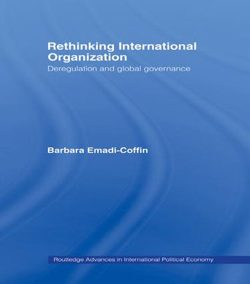 Rethinking International Organisation