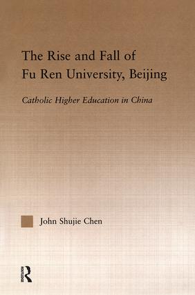 Rise and Fall of Fu Ren University, Beijing