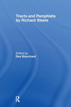Tracts and Pamphlets by Richard Steele