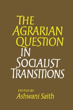 Agrarian Question in Socialist Transitions
