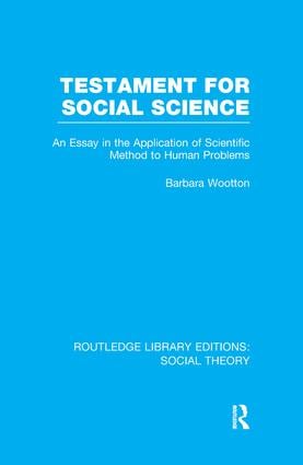 Testament for Social Science (RLE Social Theory)