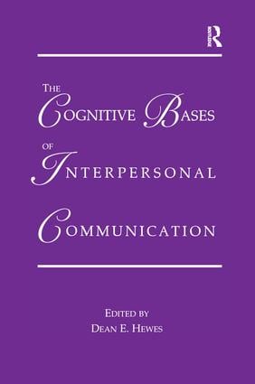 Cognitive Bases of Interpersonal Communication