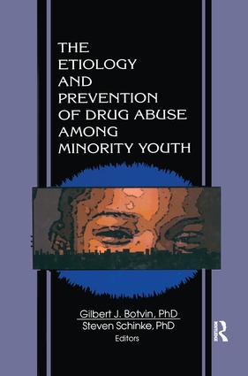 Etiology and Prevention of Drug Abuse Among Minority Youth