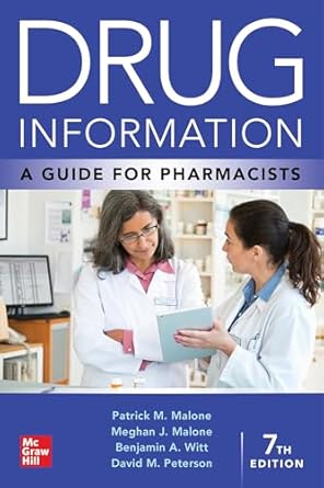 Drug Information: A Guide for Pharmacists, 7th Edition