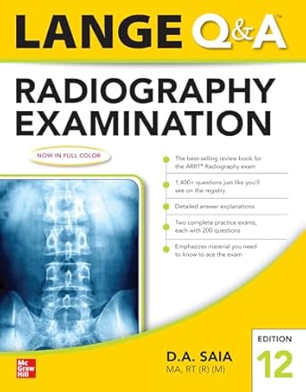 Lange Q & A Radiography Examination 12e