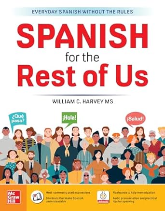 Spanish for the Rest of Us