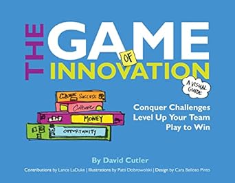 The GAME of Innovation: Conquer Challenges. Level Up Your Team. Play to Win