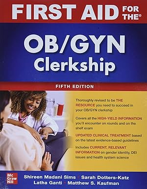 First Aid for the OB/GYN Clerkship, Fifth Edition