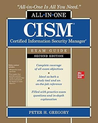 CISM Certified Information Security Manager All-in-One Exam Guide, Second Edition