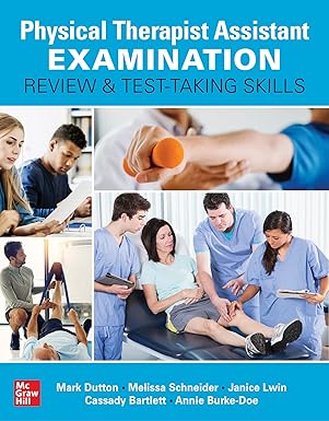 Physical Therapist Assistant Examination Review and Test-Taking Skills