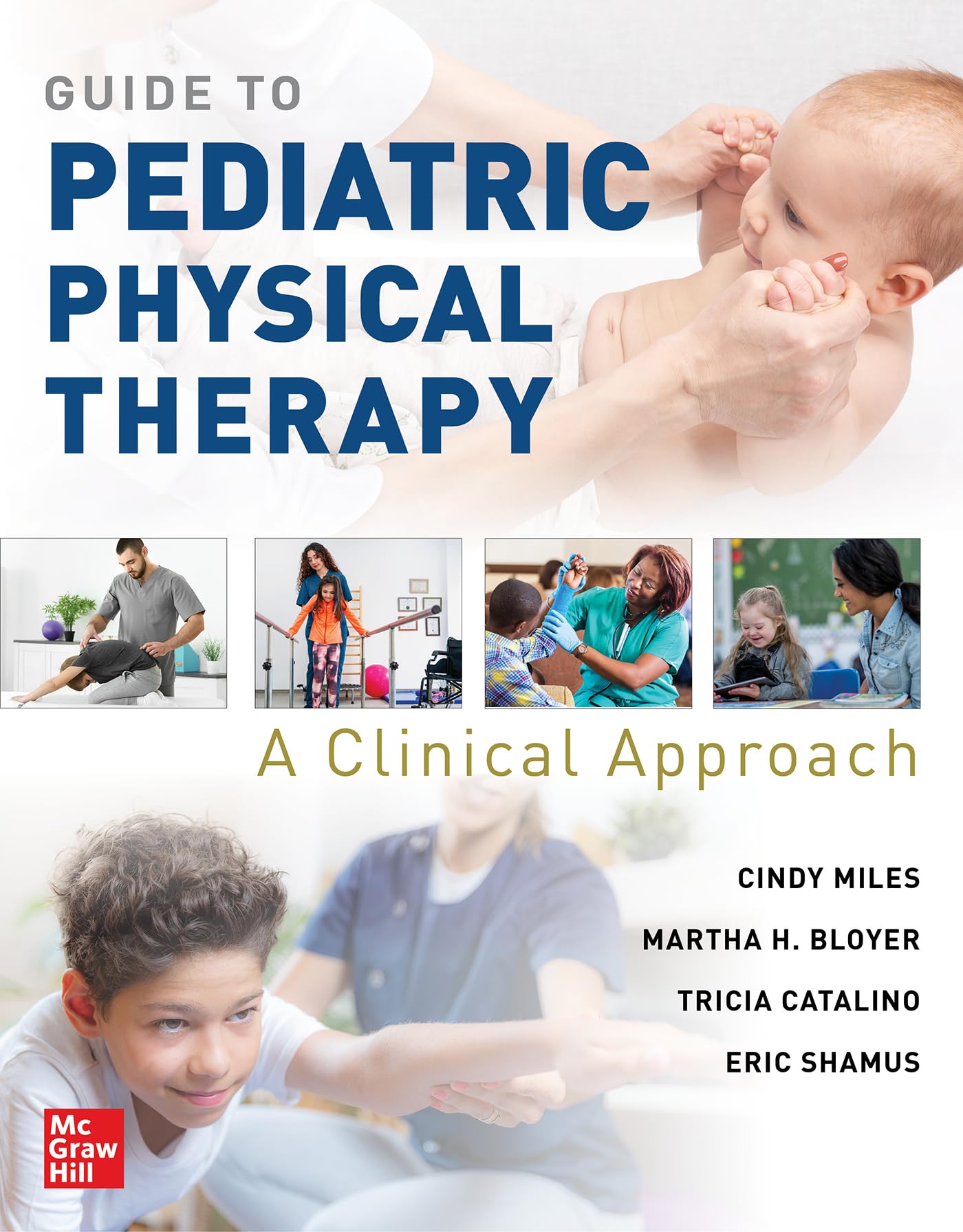 Guide to Pediatric Physical Therapy:  A Clinical Approach