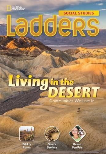 Ladders Social Studies 3: Living in the Desert (on-level)
