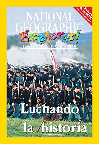Explorer Books (Pathfinder Spanish Social Studies: U.S. History):  Luchando por la historia