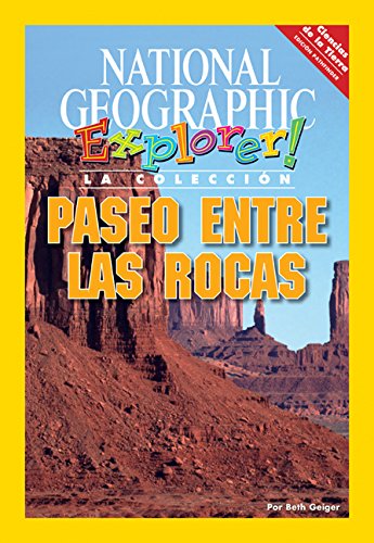 Explorer Books (Pathfinder Spanish Science: Earth Science): Paseo entre  las rocas