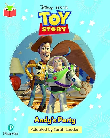 Bug Club Independent Phase 5 Unit 19: Disney Pixar: Toy Story: Andy's Party