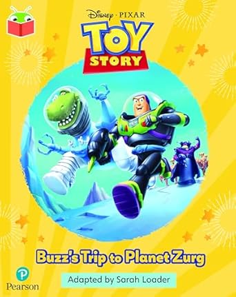Bug Club Independent Phase 5 Unit 20: Disney Pixar: Toy Story: Buzz's Trip to Planet Zurg