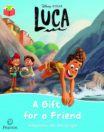Bug Club Independent Phase 5 Unit 24: Disney Pixar: Luca: A Gift for a Friend