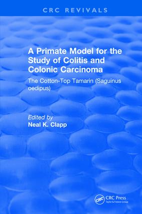 Primate Model for the Study of Colitis and Colonic Carcinoma The Cotton-Top Tamarin (Saguinus oedipus)