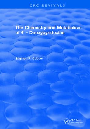 Chemistry and Metabolism of 4' - Deoxypyridoxine