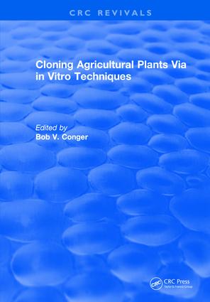 Cloning Agricultural Plants Via in Vitro Techniques
