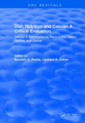 Diet, Nutrition and Cancer: A Critical Evaluation
