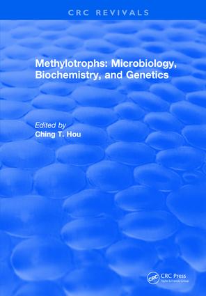Methylotrophs : Microbiology. Biochemistry and Genetics